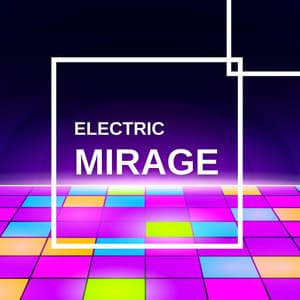 Electric Mirage - Deep House Club