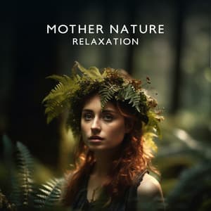 Mother Nature Relaxation – Best Green Noise, Animal Sounds, Deep Forest Quietness To Unwind - Nature And Noise