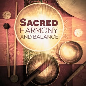 Sacred Harmony and Balance: Healing Sounds of Tibetan Singing Bowls, Soothe Your Mind and Remove Negativity - Tibetan Prayers