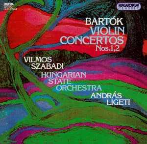 Bartok: Violin Concertos Nos. 1 and 2 - Béla Bartók