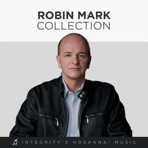Robin Mark Collection - Robin Mark