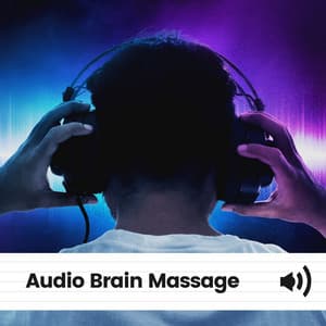 Audio Brain Massage - Soothing White Noise for Relaxation