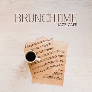 Brunchtime Jazz Cafe - A Rich Blend of Instrumental Jazz for Your Coffee Break - Jazzy Coffee Shop
