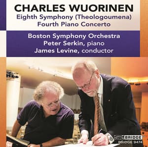 Wuorinen: Symphony No. 8 & Piano Concerto No. 4 - Charles Wuorinen