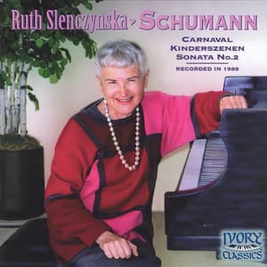 Schumann: Carnaval / Kinderszenen / Sonata No. 2 - Robert Schumann