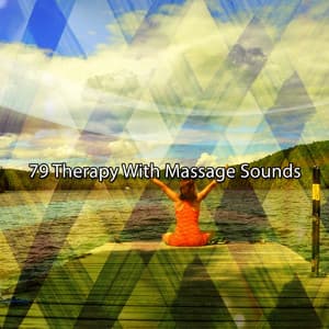 79 Therapy With Massage Sounds - Rising Higher Meditation