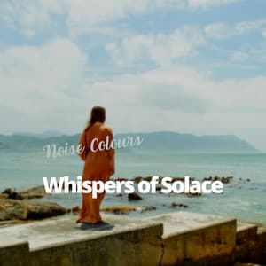 Whispers of Solace: 432 Hz Harmony - Noise Colours