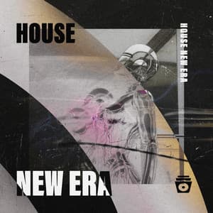 House New Era - Deep House
