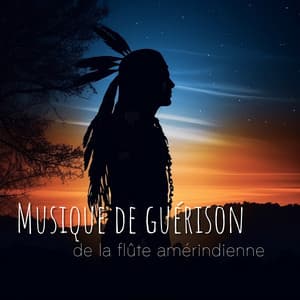 Musique de guérison de la flûte amérindienne - Club de Détendre Amérindien