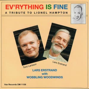 Ev'rything is Fine - a Tribute to Lionel Hampton - Lars Erstrand