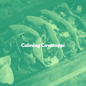 Calming Cavatappi - Restaurant Jazz Playlist