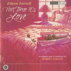 This Time It's Love - Eileen Farrell