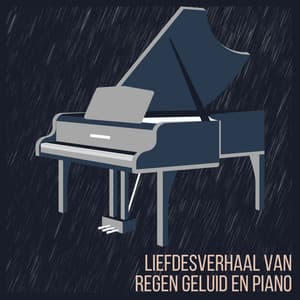 Liefdesverhaal van Regen Geluid en Piano - Geluiden van de Regen