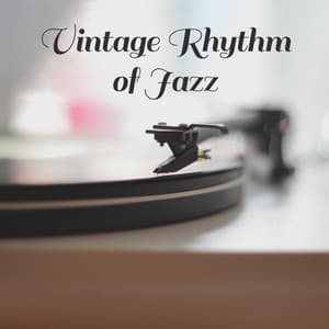 Vintage Rhythm of Jazz: Atmospheric Music Until Late at Night - Late Night Music Paradise