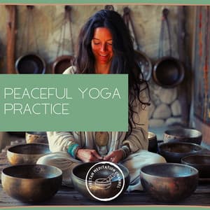 Peaceful Yoga Practice - Tibetan Meditation Channel