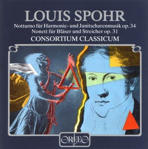 Spohr: Notturno in C Major, Op. 34 & Nonet in F Major, Op. 31 - Louis Spohr