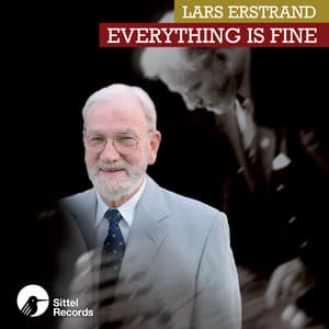Everything Is Fine - Lars Erstrand