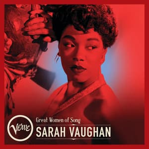 Great Women Of Song: Sarah Vaughan - Sarah Vaughan
