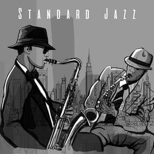 Standard Jazz - Smooth Jazz Sax Instrumentals