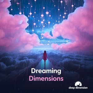 Dreaming Dimensions - Sleep Dimension