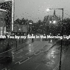 With You by my Side in the Morning Light - Bossanova Playlist