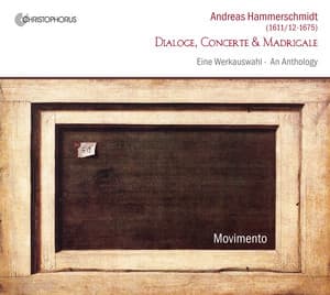 Hammerschmidt: Dialoge, Concerte & Madrigale - Andreas Hammerschmidt