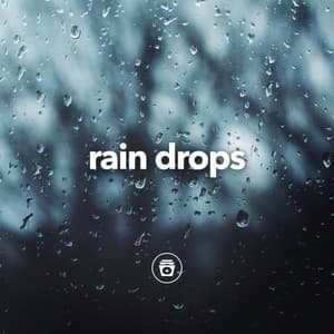 Rain Drops - Heavy Rain Sounds