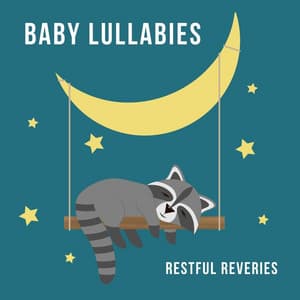 Restful Reveries - Baby Lullabies