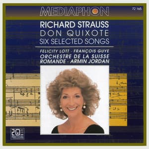 Richard Strauss: Don Quixote & Selected Songs - Richard Strauss