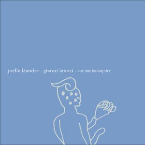 Sur une balançoire - Joëlle Léandre
