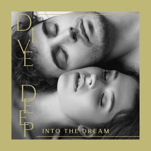 Dive Deep Into the Dream: Calming Music for Lucid Dreaming - Deep Sleep Maestro