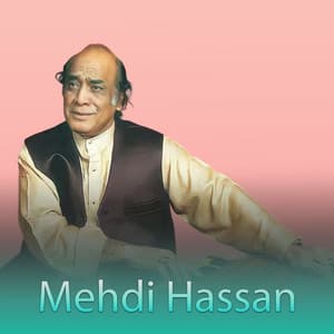 Golden Melodies - Mehdi Hassan