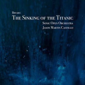 Bryars: The Sinking of the Titanic - Gavin Bryars