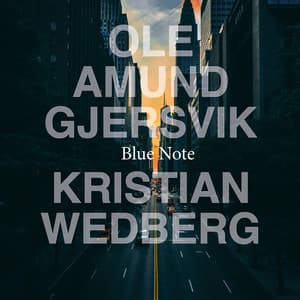 Blue Note - Ole Amund Gjersvik