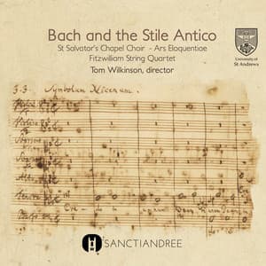 Bach and the Stile Antico - Johann Sebastian Bach