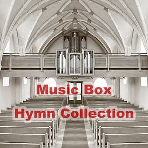 Music Box Hymn Collection - Meteoric Stream