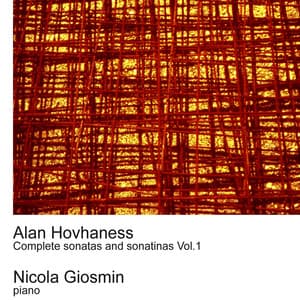 Hovhaness: Complete Sonatas and Sonatinas Vol.1 - Alan Hovhaness