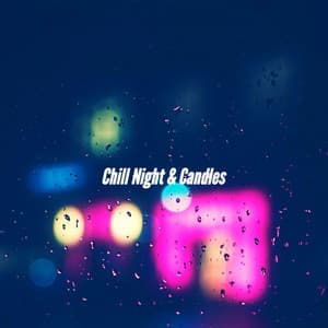 Chill Night & Candles - Morning Calm Playlist