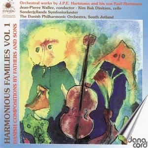 Hartmann: Harmonious Families Vol 1 - Danish Compositions By Fathers and Sons - The Danish Philharmonic Orchestra