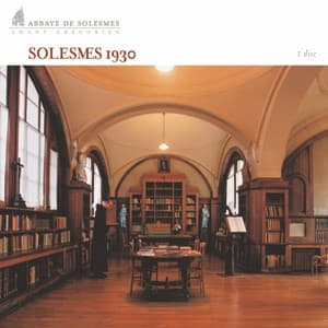 Solesmes 1930 - Traditional