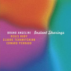 Instant Sharings - Bruno Angelini