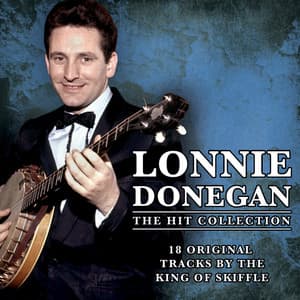 The Hit Collection - Lonnie Donegan