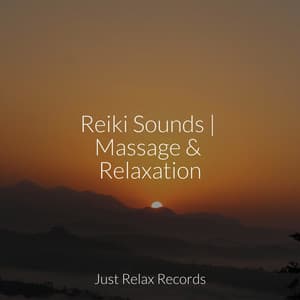 Reiki Sounds | Massage & Relaxation - Musica Romantica Ensemble