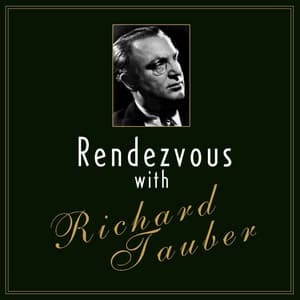 Rendezvous With Richard Tauber - Moritz Moszkowski
