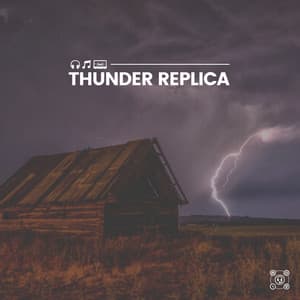 Thunder Replica - Thunderstorms
