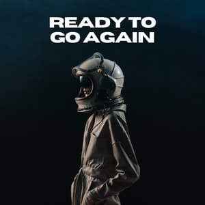 Ready to Go Again - Meditation Music Club