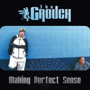 Making Perfect Sense - The Grouch