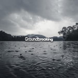 Groundbreaking - Meditation Music
