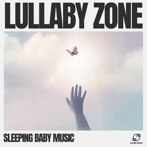 Lullaby Zone - Sleeping Baby Music