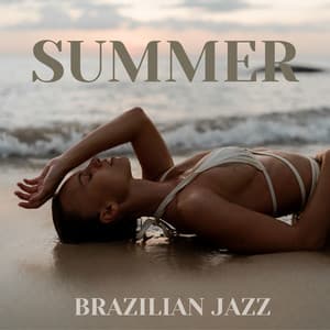 Summer Brazilian Jazz - Lilou Doucet